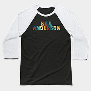 Retro Color - Bill Anderson Baseball T-Shirt